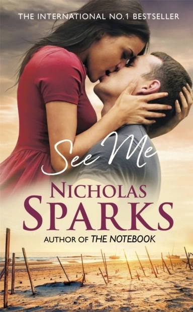 See Me; Nicholas Sparks; 2016