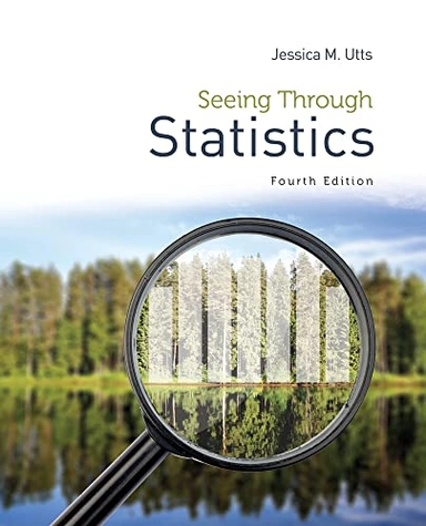 Seeing through statistics; Jessica M. Utts; 2015