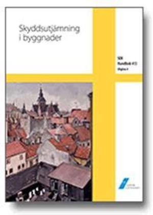SEK Handbok 413 : skyddsutjämning i byggnader