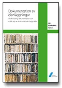 SEK Handbok 419 - Dokumentation av elanläggningar - Strukturering, dokumentation och märkning av elutrustningar i byggnader