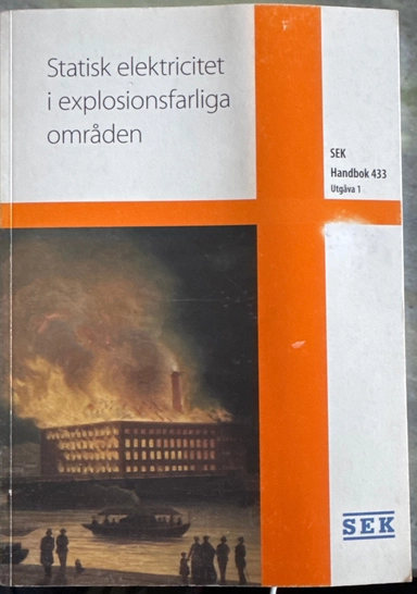 SEK Handbok 433 - Statisk elektricitet i explosionsfarliga områden