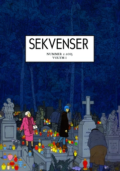 Sekvenser : tidskrift om tecknade serier och kultur 2(2015) Vol. 1
