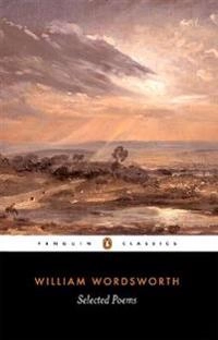 Selected Poems; William Wordsworth, Stephen Gill; 2004