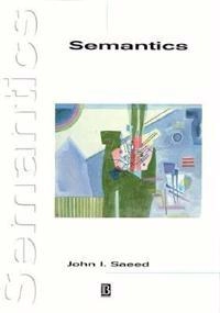 Semantics; John I. Saeed; 1997