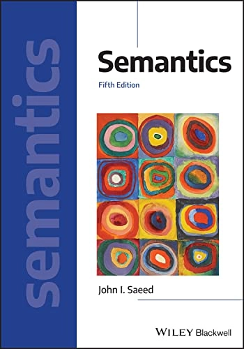 Semantics; John I. Saeed; 2023