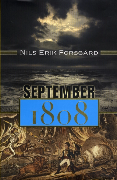 September 1808; Nils Erik Forsgård; 2009