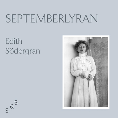 Septemberlyran; Edith Södergran, Linda Zilliacus; 2022