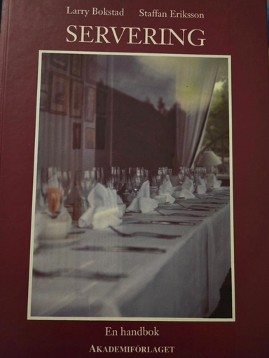 Servering : en handbok; Larry Bokstad; 1992