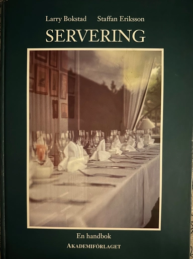Servering : en handbok; Larry Bokstad; 1996
