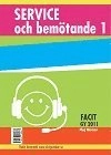 Service och bemötande 1 - Facit; Meg Marnon; 2013