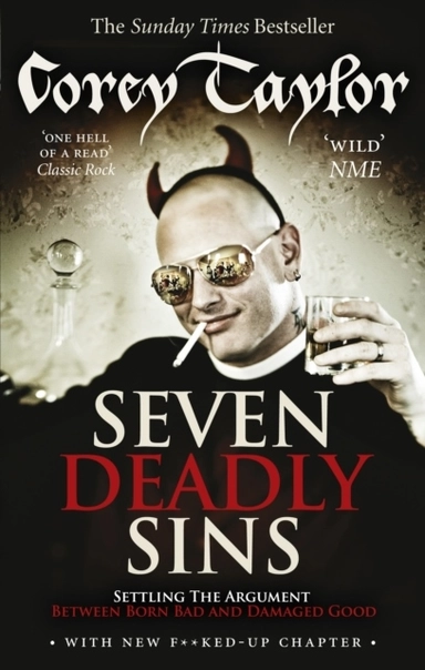 Seven Deadly Sins; Corey Taylor; 2012