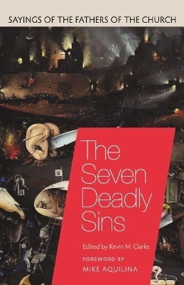 Seven deadly sins; Kevin M. Clarke; 2018
