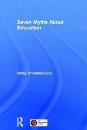 Seven Myths About Education