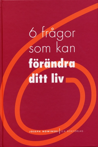 Sex frågor som kan förändra ditt liv; Joseph Nowinski; 2004