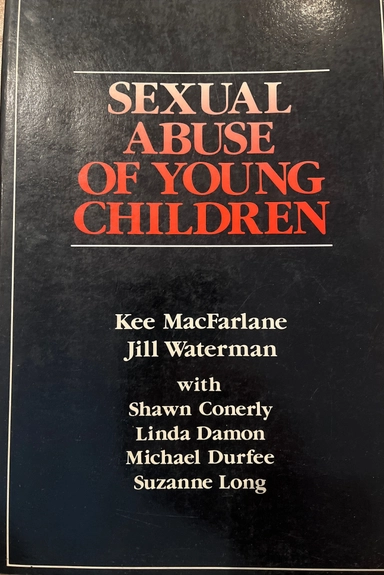 Sexual Abuse of Young Children; Kee MacFarlane; 1986