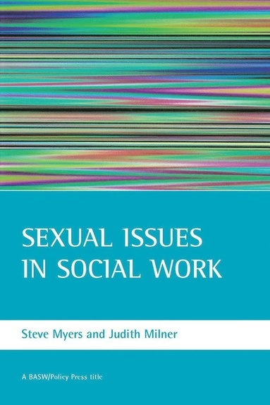 Sexual issues in social work; Steve. Myers; 2007
