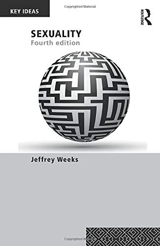 Sexuality; Jeffrey Weeks; 2017