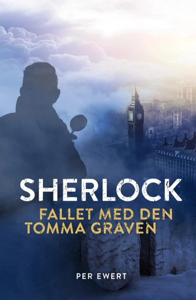 Sherlock : fallet med den tomma graven