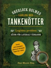 Sherlock Holmes samling med tankenötter; Dan Moore; 2018