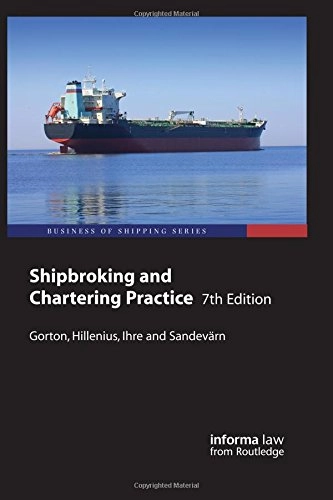 Shipbroking and chartering practice; Lars Gorton, Patrick Hillenius, Rolf Ihre, Arne Sandevärn; 2009