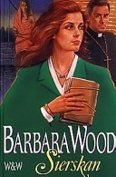 Sierskan; Barbara Wood; 1997