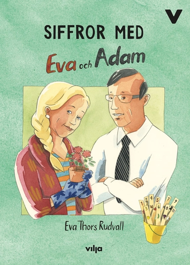 Siffror med Eva och Adam; Eva Thors Rudvall; 2018