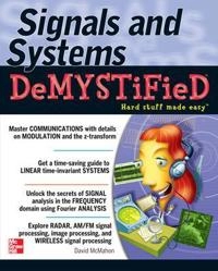 Signals and systems demystified; David McMahon; 2006