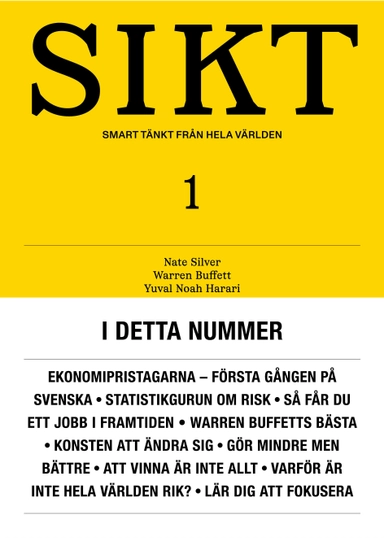SIKT #1 : smart tänkt från hela världen; Johan Anderberg, Tobias Nielsén; 2025