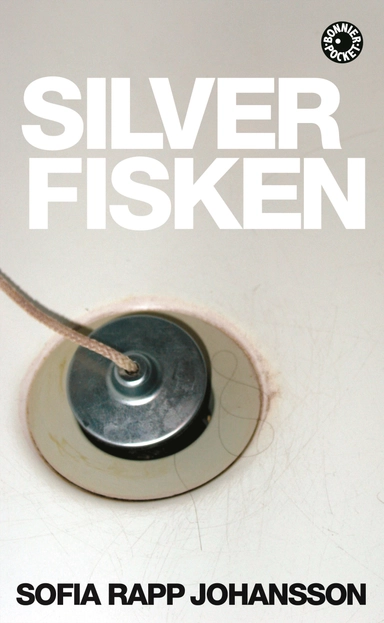 Silverfisken; Sofia Rapp Johansson; 2008