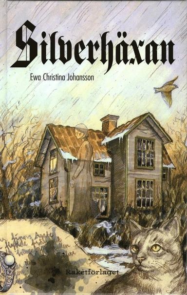 Silverhäxan; Ewa Christina Johansson; 2003