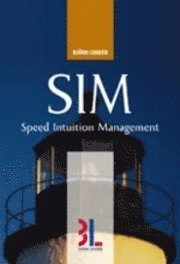 SIM - Speed Intuition Management; Björn Lundén; 2005