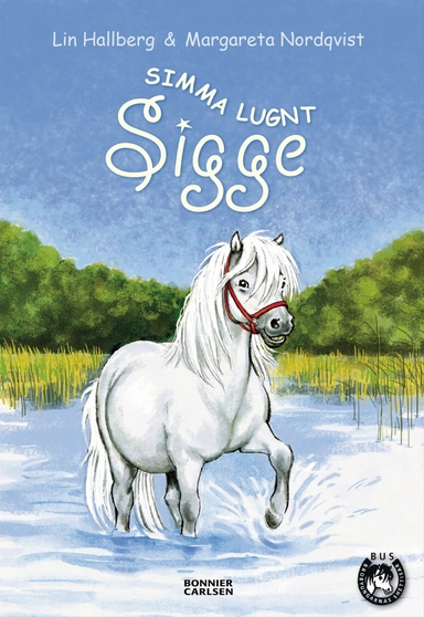 Simma lugnt, Sigge; Lin Hallberg; 2009