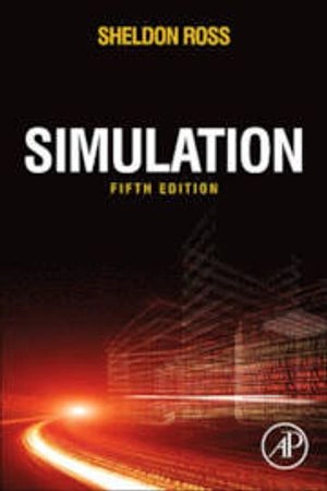 Simulation; Sheldon M. Ross; 2012