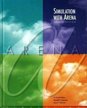 Simulation with Arena; W. David Kelton; 2007