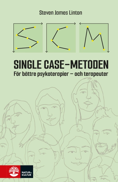 Single case-metoden : För bättre psykoterapier – och terapeuter