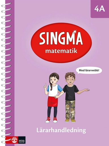 Singma matematik 4A Lärarhandledning med lärarwebb 12 mån