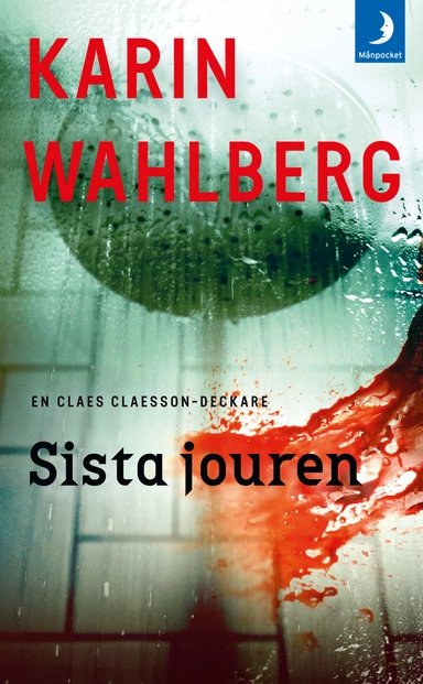 Sista jouren; Karin Wahlberg; 2020