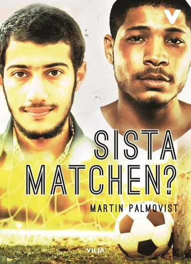 Sista matchen?; Martin Palmqvist, Johan Svensson; 2017