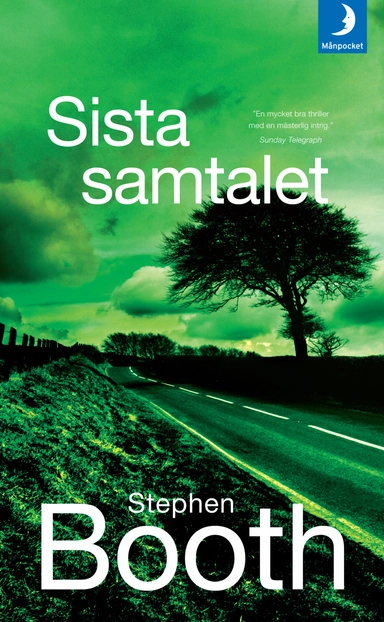 Sista samtalet; Stephen Booth; 2010