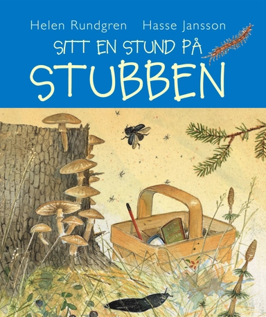 Sitt en stund på stubben