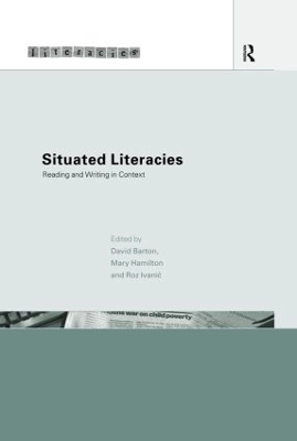 Situated literacies : reading and writing in context