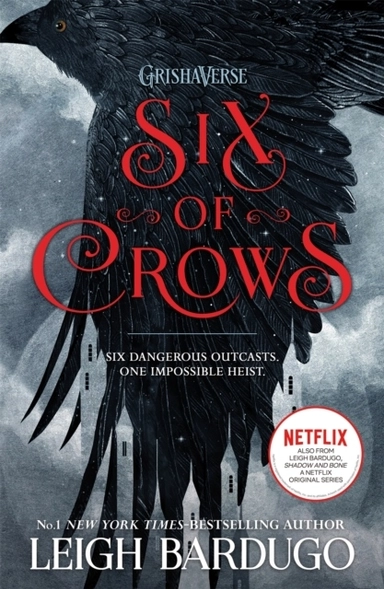 Six of Crows; Leigh Bardugo; 2016