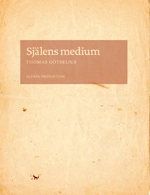 Själens medium : skrift och subjekt i Nordeuropa omkring 1500