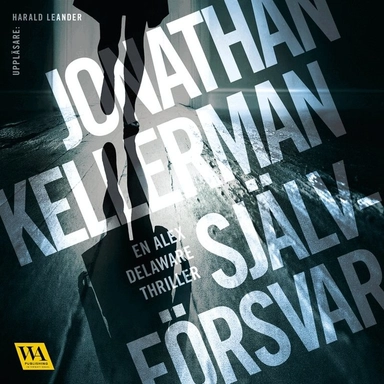 Självförsvar; Jonathan Kellerman, Harald Leander, Nils Larsson