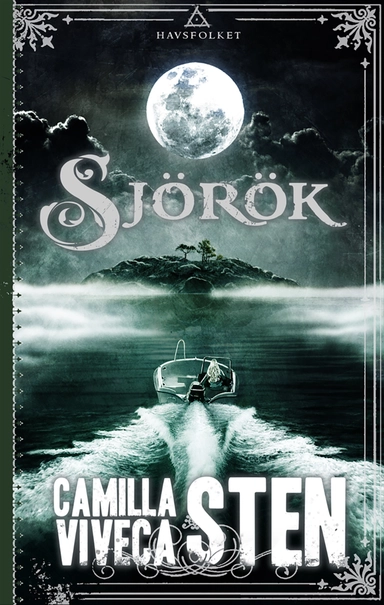 Sjörök; Camilla Sten, Viveca Sten; 2017