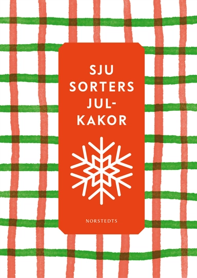 Sju sorters julkakor; Cecilia Vikbladh; 2018