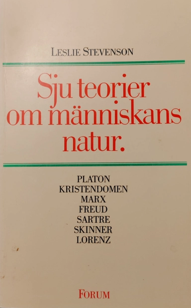 Sju teorier om människans natur; Leslie Stevenson; 1978
