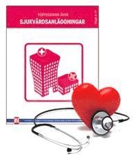 Sjukvårdsanläggningar; 2014