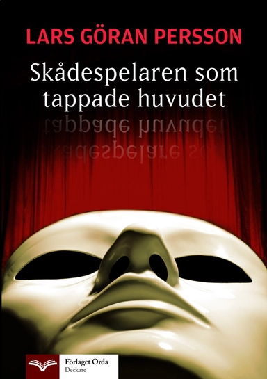 Skådespelaren som tappade huvudet