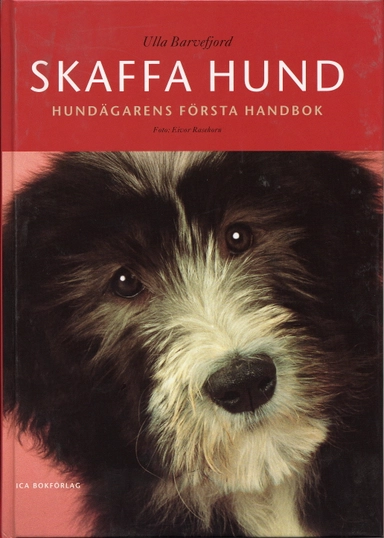Skaffa hund; Ulla Barvefjord; 2003